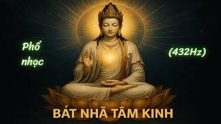 (Phổ nhạc)🌸 BÁT NHÃ TÂM KINH 🌸| Tiếng Việt Có Chữ | Heart Sutra Song