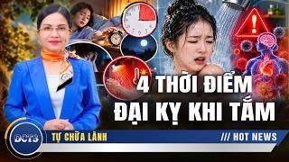 4 thời điểm đại kỵ khi tắm cần tránh để phòng đột quỵ