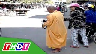 THDT - Cảnh giác với nạn sư giả khất thực