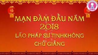 Lão Hòa Thượng Tịnh Không Khai Thị Chúc Tết 2018 DL