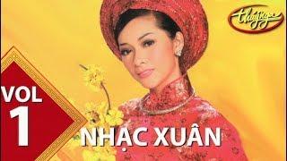 Nhạc Xuân Paris By Night - Vol. 1