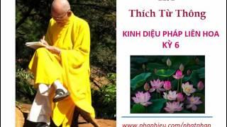 H. T Thích Từ Thông - Kinh Diệu Pháp Liên Hoa (6)
