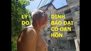 LÝ DO NƠI Ở CỦA VUA BẢO ĐẠI CÓ NHIỀU MA | NHỮNG OAN HỒN KHÓ SIÊU THOÁT