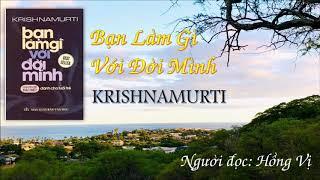 Bạn Làm Gì Với Đời Mình -  Jiddu Krishnamurti