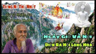 (T1) Ông Ba Cốc "Xuất Hiện" Lập Hội Long Hoa - Thiên Cơ Giáo Lý Tiếng Sấm Nổ Thứ Nhất Chấn Động