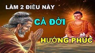 Dù giàu Hay Nghèo Làm Được 2 Điều Này Cả Đời Hưởng Phúc