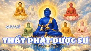 🪷Nam mô Thất Phật Dược Sư💙| 7 Vị Phật Dược Sư Gia Hộ🔔