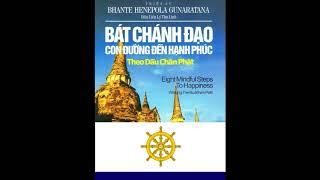 Bát Chánh Đạo – Con Đường Đến Hạnh Phúc | 01. Lời nói đầu (giọng đọc Chiếu Thành)