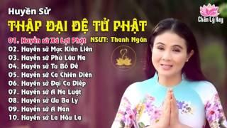 Album Ca Nhạc Phật Giáo Thập Đại Đệ Tử Đức Phật NSƯT Thanh Ngân Chơn Tâm 7
