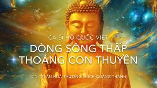 DÒNG SÔNG THẤP THOÁNG CON THUYỀN- CA SĨ HỒ QUỐC VIỆT