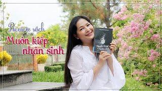 Quỳnh's Share #25: Review sách Muôn kiếp nhân sinh - QHLD #84
