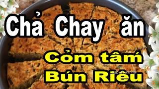 Cách làm Chả Chay - NGON ăn nhiều sẽ thoát khổ