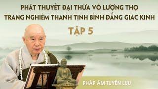 Vô Lượng Thọ Kinh, tập 5/29 (năm 1994) - Pháp Sư Tịnh Không