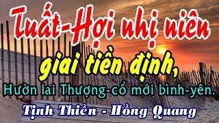 Lg 6C: Tuất-Hợi nhị niên giai tiền định, Hườn lai Thượng-cổ mới bình-yên. - Đ.Đ Trần Phú Hữu