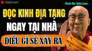 Tại Sao Phật Tử Nên Tụng Kinh Địa Tạng Mỗi Ngày Tại Nhà? | Thánh Đức Dalai Lama
