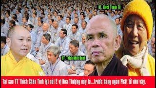 Tại sao TT Thích Chân Tính lại nói 2 vị Hòa Thượng này là... trước hàng ngàn Phật tử như vậy.