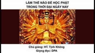 Làm thế nào để học Phật trong thời đại ngày nay