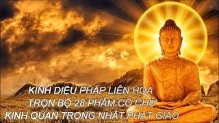 KINH DIỆU PHÁP LIÊN HOA TRỌN BỘ (BẢN CÓ CHỮ)|THÍCH TRÍ THOÁT