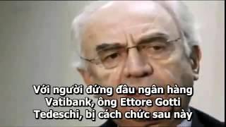 Vatican chẳng khác nào tổ chức mafia lớn ! Đạo chúa hãy xem (rất hay)