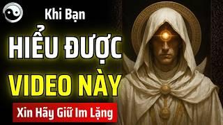 VŨ TRỤ ĐƯỢC ĐỊNH SẴN CHỈ DÀNH VIDEO NÀY CHO MỘT SỐ ÍT NGƯỜI | MẬT MÃ CỔ NHÂN