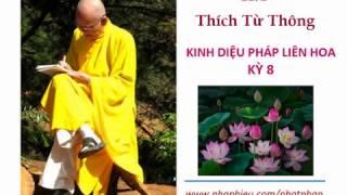 H. T Thích Từ Thông - Kinh Diệu Pháp Liên Hoa (8)
