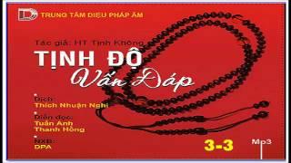 Tịnh Độ Vấn Đáp 3-3 - HT Tịnh Không