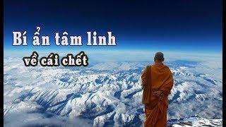 Những bí ẩn TÂM LINH về cái CHÊT và hành trình bạn phải đi qua RẤT HAY