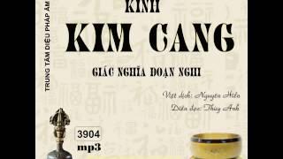 Diễn đọc: Kinh Kim Cang Giác Nghĩa Đoạn Nghi (HQ)