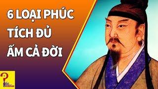 Tích đủ 6 loại Phúc Đức này Cháu Con lộc ăn 3 đời không hết - Góc Suy Ngẫm
