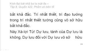 Quyển 422: Kinh đại bát nhã ba la mật đa - Phẩm vô biên tế  (422/600)