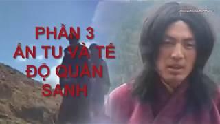 Phần 3 : Ẩn tu và tế độ quần sanh - Đại thánh sư Tây Tạng JETSUN MILAREPA