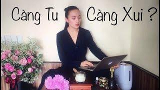 CÀNG TU CÀNG XUI ? Vì sao?- Mât tông- kim cương thừa- Tinna Tình