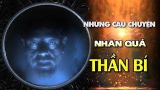 Vì sao nói con người làm gì Thần linh đều biết, xem xong 3 câu chuyện này sẽ rõ - Tinh Hoa TV