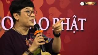 VÌ SAO TÔI THEO ĐẠO PHẬT 01: NSƯT THÀNH LỘC