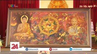 Ra mắt bức tranh 'Đạo pháp và dân tộc' mừng Lễ Phật đản 2019 | VTV24