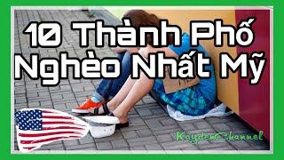🔴 10 Thành Phố Nghèo Nhất Nước Mỹ [2019]