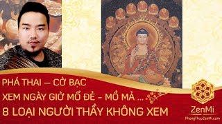 8 LOẠI NGƯỜI KHÔNG XEM | Nghiệp Quả Phá Thai | Cờ Bạc | Coi Ngày Giờ Mổ Đẻ| Âm Trạch Mồ Mả | ...