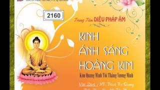 04/18: Phẩm 3 "Phân Biệt Ba Thân" (HQ) | Kinh Ánh Sáng Hoàng Kim