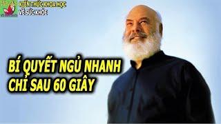 Bí quyết đi vào giấc ngủ nhanh chỉ sau 1 phút của tiến sĩ Mỹ