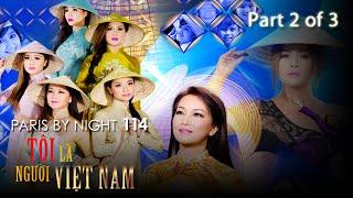 Thuy Nga Paris By Night 114 - Tôi Là Người Việt Nam - Part 2 of 3