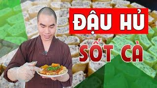 ĐẬU HỦ DỒN NHÂN SỐT CÀ CHUA Ăn Qua Mùa Cô Vi | Món Chay Thầy Nấu