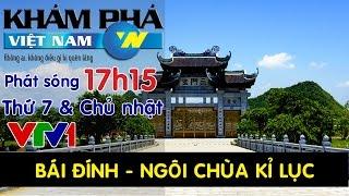 Khám phá Việt Nam - Bái Đính - ngôi chùa của những kỷ lục