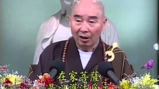 Tập 004 - (HQ) Kinh Đại Thừa Vô Lượng Thọ - Pháp sư Tịnh Không chủ giảng -  cẩn dịch cư sĩ Vọng Tây