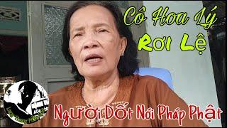 Lời thuyết giảng Pháp Phật Rơi Lệ (Cô Hoa Lý) Người dốt thông Đạo Phần 1