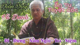 Vô Danh tuyệt cóc thân pháp đi đứng nằm ngồi trì niệm