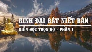Kinh Đại Bát Niết Bàn - Phần 1