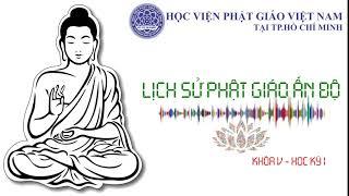 Bài 17 – Phật giáo Mật tông ở Ấn Độ [Phần 01]