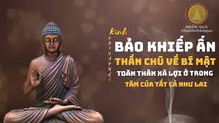 Kinh Bảo Khiếp Ấn Thần Chú Về Bí Mật Toàn Thân Xá Lợi Trong Tâm Của Tất Cả Như Lai