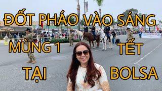 DIỄU HÀNH ĐỐT PHÁO VÀO MÙNG MỘT TẾT TẠI BOLSA PHƯỚC LỘC THỌ | TẾT HOLIDAYS