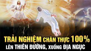 Nhà Khoa Học Nổi Tiếng Có Khả Năng Đi Giữa Thiên Đường Và Địa Ngục, Kể Lại Trải Nghiệm Kỳ Diệu